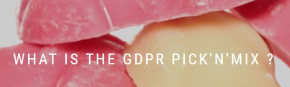 GDPR Pick ‘N’ Mix